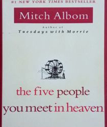 THE FIVE PEOPLE YOU MEET IN HEAVEN